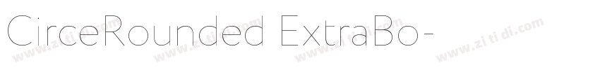 CirceRounded ExtraBo字体转换